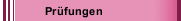 Prüfungen